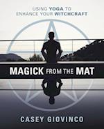 Magick from the Mat