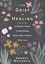 From Grief to Healing