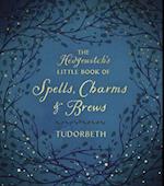 The Hedgewitch's Little Book of Spells, Charms and Brews