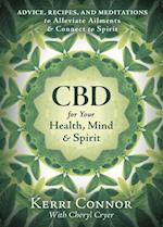 CBD for Your Health, Mind, and Spirit