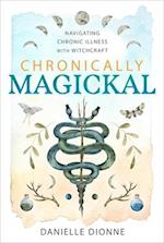 Chronically Magickal