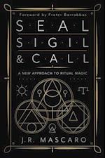 Seal, Sigil & Call