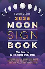 Llewellyn's 2025 Moon Sign Book