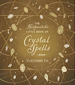 The Hedgewitch's Little Book of Crystal Spells