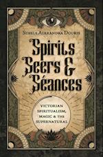 Spirits, Seers & S?ances