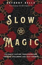 Slow Magic