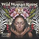 Wild Woman Rising 2025 Calendar
