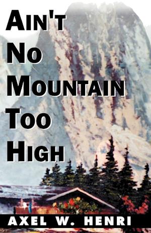 Ain't No Mountain Too High