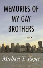 Memories of My Gay Brothers