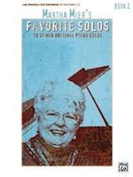 Martha Mier's Favorite Solos, Bk 2: 10 of Her Original Piano Solos