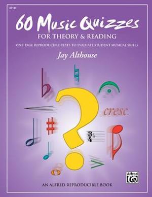 60 Music Quizzes for Theory and Reading