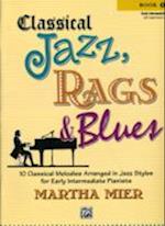 Classical Jazz, Rags & Blues 1
