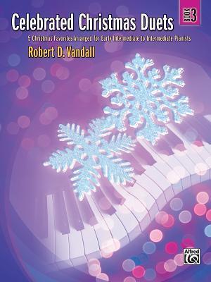 Celebrated Christmas Duets, Bk 3