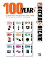 Decade by Decade 100 Years of Popular Hits