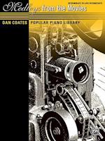 Dan Coates Popular Piano Library -- Medleys from the Movies
