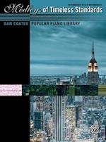 Dan Coates Popular Piano Library -- Medleys of Timeless Standards