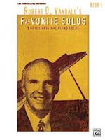 Robert D. Vandall's Favorite Solos, Bk 1