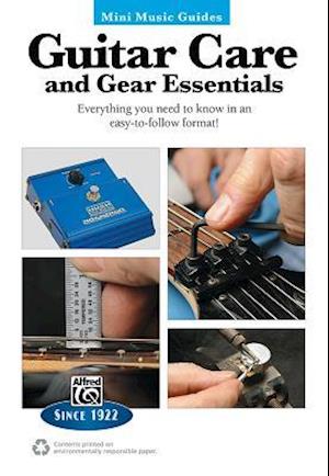 Mini Music Guides -- Guitar Repair & Maintenance