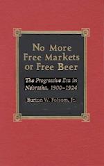 No More Free Markets or Free Beer