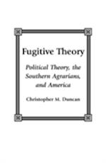 Fugitive Theory