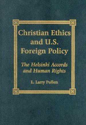 Christian Ethics and U.S. Foreign Policy