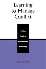 Learning to Manage Conflict