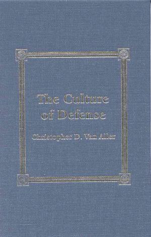 The Culture of Defense