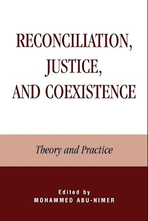 Reconciliation, Justice, and Coexistence