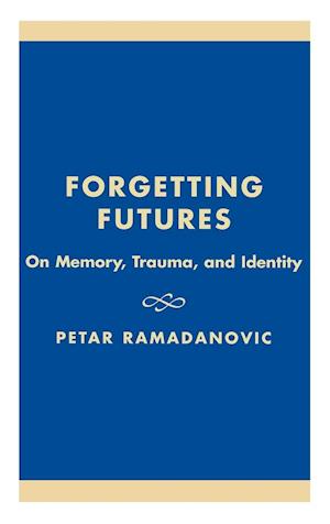 Forgetting Futures