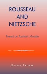 Rousseau and Nietzsche