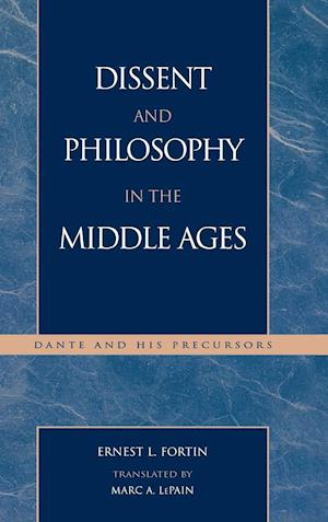 Dissent and Philosophy in the Middle Ages