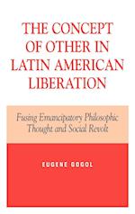 The Concept of Other in Latin American Liberation