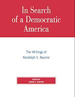 In Search of a Democratic America