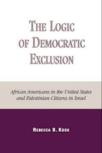 The Logic of Democratic Exclusion