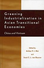Greening Industrialization in Asian Transitional Economies