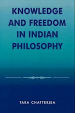 Knowledge and Freedom in Indian Philosophy