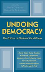 Undoing Democracy