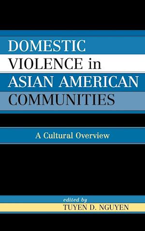 Domestic Violence in Asian-American Communities