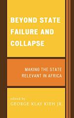 Beyond State Failure and Collapse