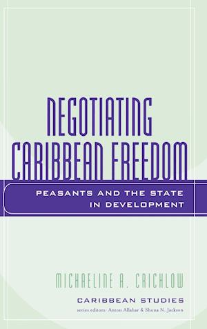 Negotiating Caribbean Freedom