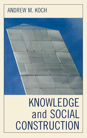 Knowledge and Social Construction