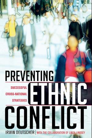 Preventing Ethnic Conflict