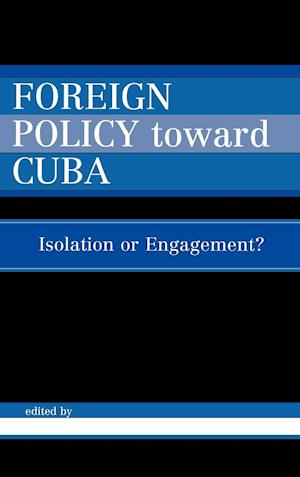 Foreign Policy Toward Cuba