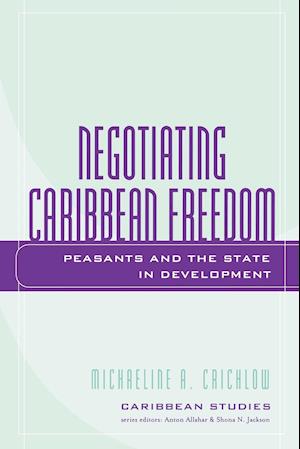 Negotiating Caribbean Freedom