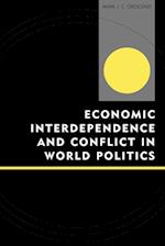 Economic Interdependence and Conflict in World Politics
