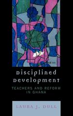 Disciplined Development