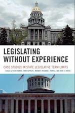 Legislating Without Experience