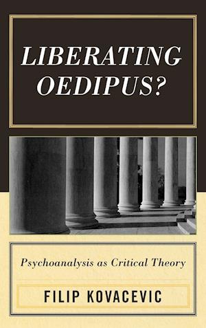 Liberating Oedipus?