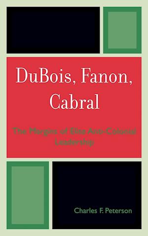 DuBois, Fanon, Cabral