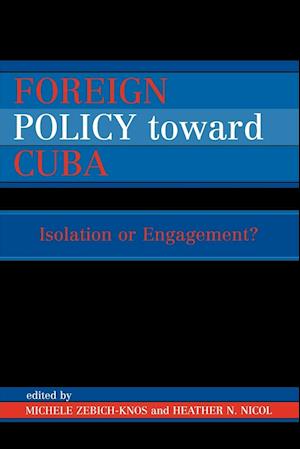 Foreign Policy Toward Cuba